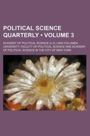 Cover of Political Science Quarterly (Volume 3)