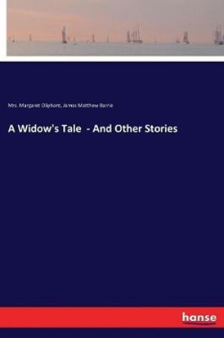Cover of A Widow's Tale - And Other Stories