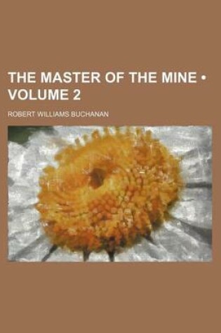 Cover of The Master of the Mine (Volume 2)