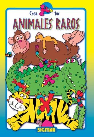 Book cover for Crea Tus Animales Raros - Disparate