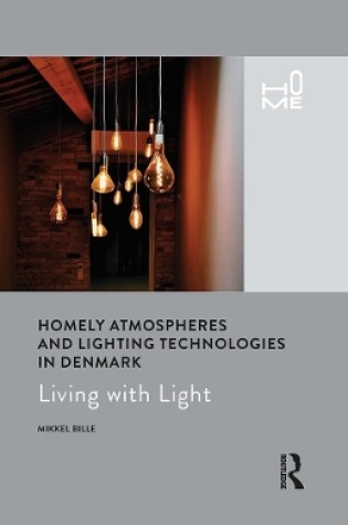 Cover of Homely Atmospheres and Lighting Technologies in Denmark