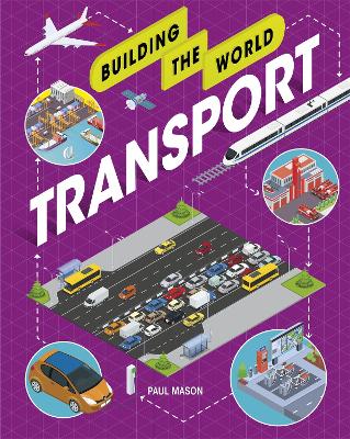 Book cover for Building the World: Transport