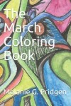 Book cover for The March Coloring Book