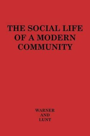 Cover of The Social Life of a Modern Community