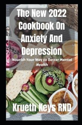 Cover of The New 2022 Cookbook On Anxiety And Depression