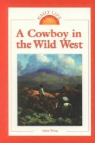 Cover of A Cowboy in the Old West