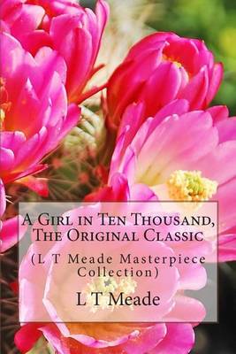Book cover for A Girl in Ten Thousand, the Original Classic