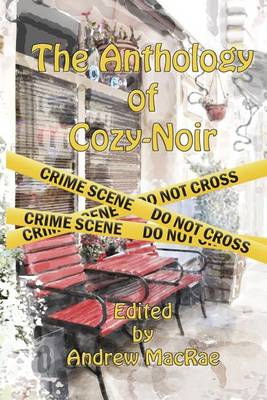 Book cover for The Anthology of Cozy-Noir