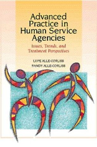 Cover of Advanced Practice in Human Service Agencies