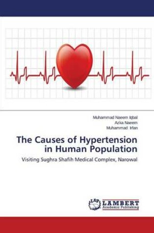 Cover of The Causes of Hypertension in Human Population