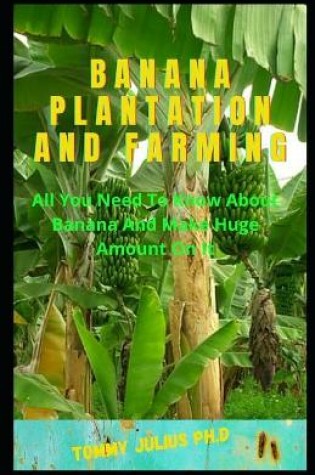 Cover of Banana Plantation and Farming