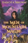 Book cover for The Men of Mountain Magic