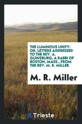 Cover of The Luminous Unity