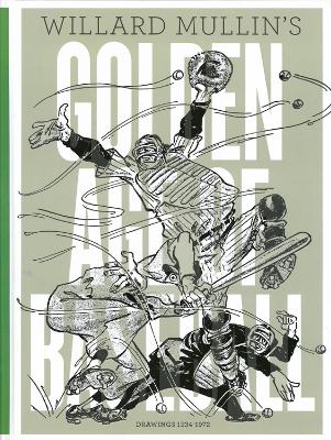 Book cover for Willard Mullin's Golden Age Of Baseball