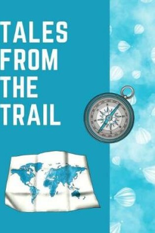 Cover of Tales From The Trail