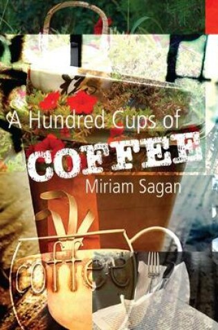Cover of A Hundred Cups of Coffee