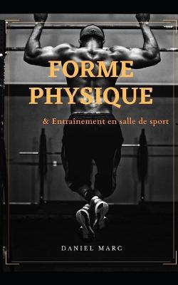 Book cover for Forme physique & Entraînement en salle de sport