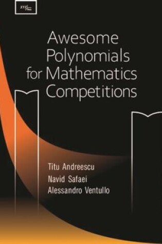 Cover of Awesome Polynomials for Mathematics Competition