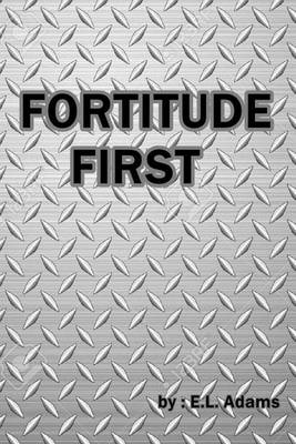 Book cover for Fortitude First