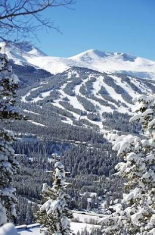 Cover of A View of the Breckenridge Ski Resort in Colorado Winter Sports Journal