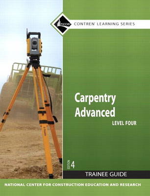 Book cover for NEW NCCERconnect with Pearson eText -- Trainee Access Card -- for Carpentry Advanced Level 4