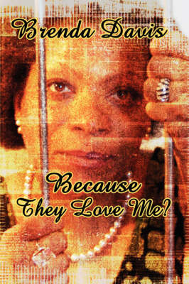 Book cover for Because They Love Me?