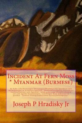 Book cover for Incident at Fern Moss * Myanmar (Burmese)