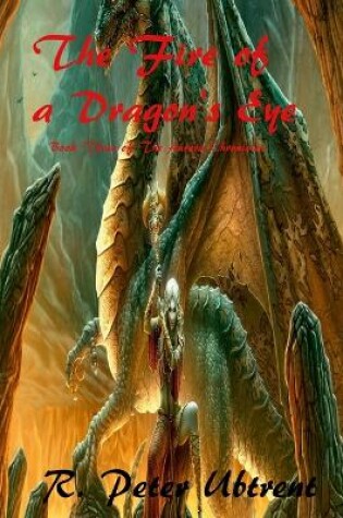 Cover of The Fire of a Dragon's Eye