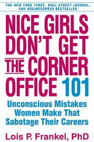 Cover of Nice Girls Don't Get the Corner Office