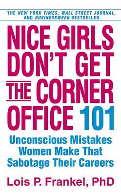 Book cover for Nice Girls Don't Get the Corner Office