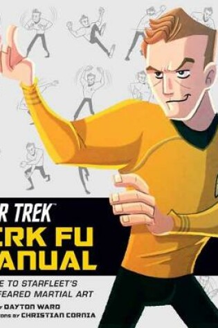 Cover of Star Trek: Kirk Fu Manual