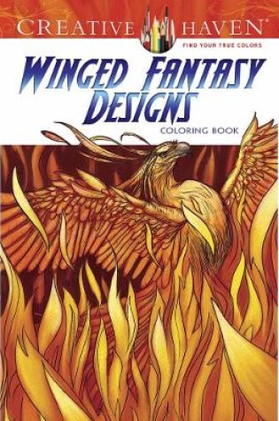 Cover of Creative Haven Winged Fantasy Designs Coloring Book