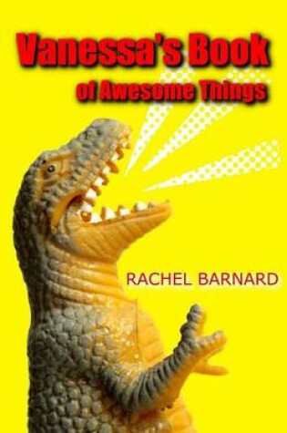 Cover of Vanessa's Book of Awesome Things