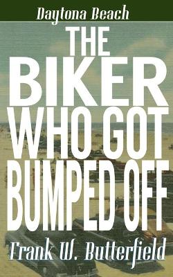 Book cover for The Biker Who Got Bumped Off