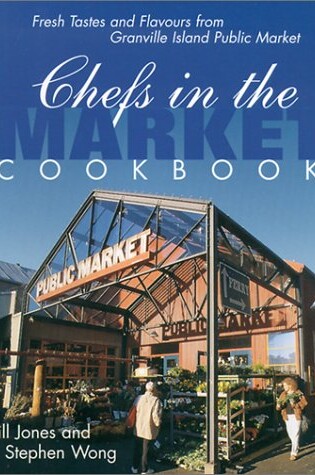 Cover of Chefs in the Market Cookbook