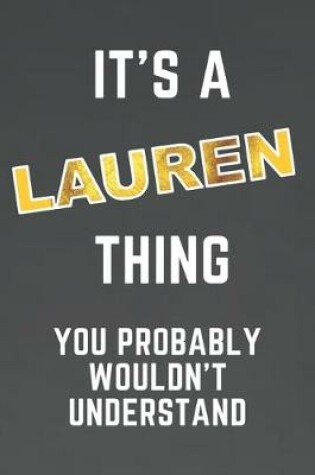 Cover of It's a LAUREN think you probably wouldn't understand