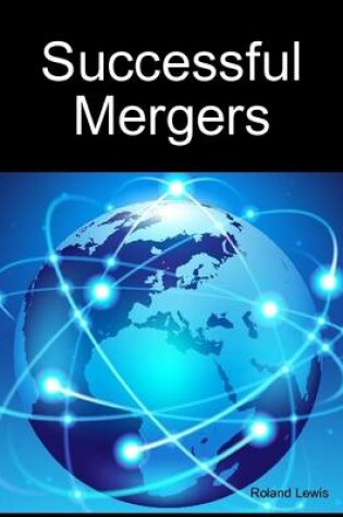 Cover of Successful Mergers