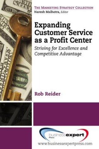 Cover of Expanding Customer Service as a Profit Center: Striving for Excellence and Competitive Advantage