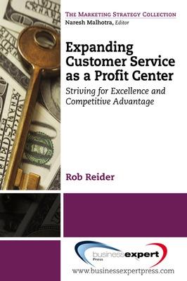 Book cover for Expanding Customer Service as a Profit Center: Striving for Excellence and Competitive Advantage