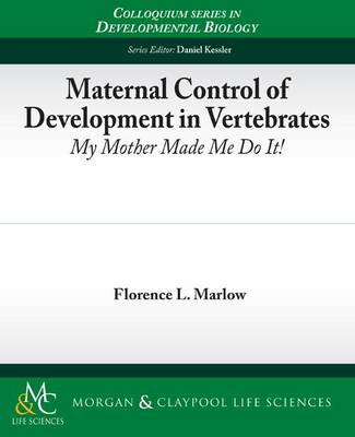Book cover for Maternal Control of Development in Vertebrates