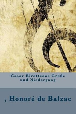 Cover of Casar Birotteaus Groe Und Niedergang