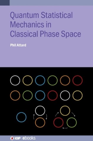 Cover of Quantum Statistical Mechanics in Classical Phase Space
