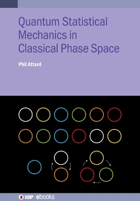 Book cover for Quantum Statistical Mechanics in Classical Phase Space