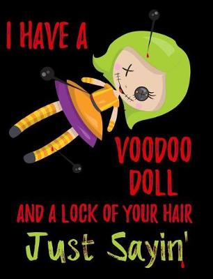 Book cover for I Have a Voodoo Doll Composition Notebook