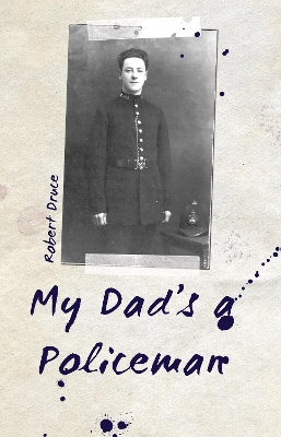 Book cover for My Dad’s a Policeman