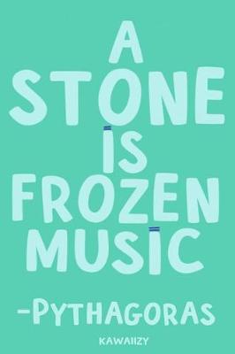 Book cover for A Stone Is Frozen Music - Pythagoras