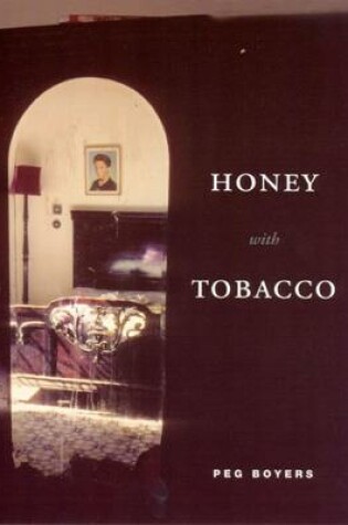 Cover of Honey with Tobacco