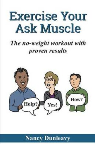 Cover of Exercise Your Ask Muscle