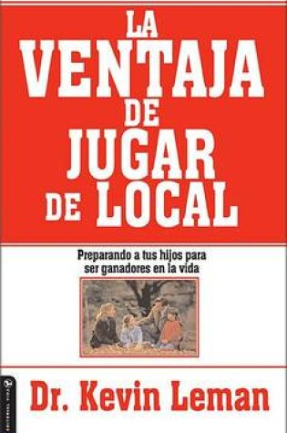 Cover of La Ventaja de Jugar de Local