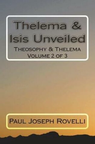 Cover of Thelema & Isis Unveiled
